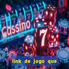 link de jogo que ganha dinheiro sem depositar